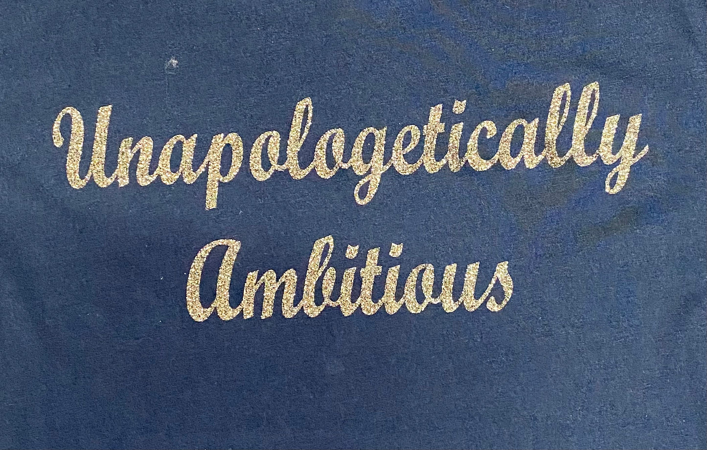 Unapologetically Ambitious Tee